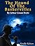The Hound Of The Baskervilles [Illustrated]
