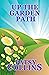 Up The Garden Path: A collection of 24 short stories (Collections of garden stories)