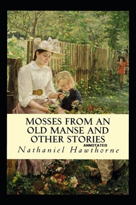 Mosses From an Old Manse Annotated