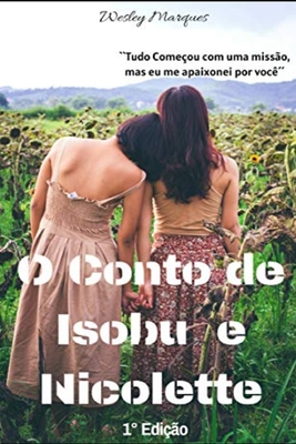 O Conto de Isobu e Nicolette (Portuguese Edition)