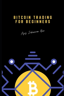 Bitcoin Trading for Beginners: - Best Places to Purchase Bitcoin in 2021