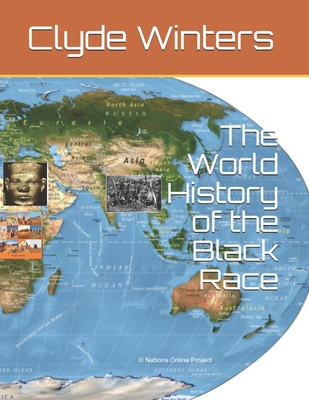 The World History of the Black Race (Paperback)
