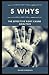 5 Whys: The Effective Root Cause Analysis