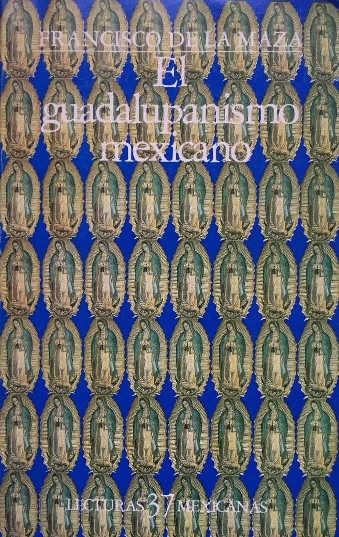 El guadalupanismo mexicano (Paperback)