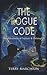 The Rogue Code (The Adventures of Tremain & Christopher)
