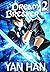 Dream Breaker (Volume Two) by Yan Han