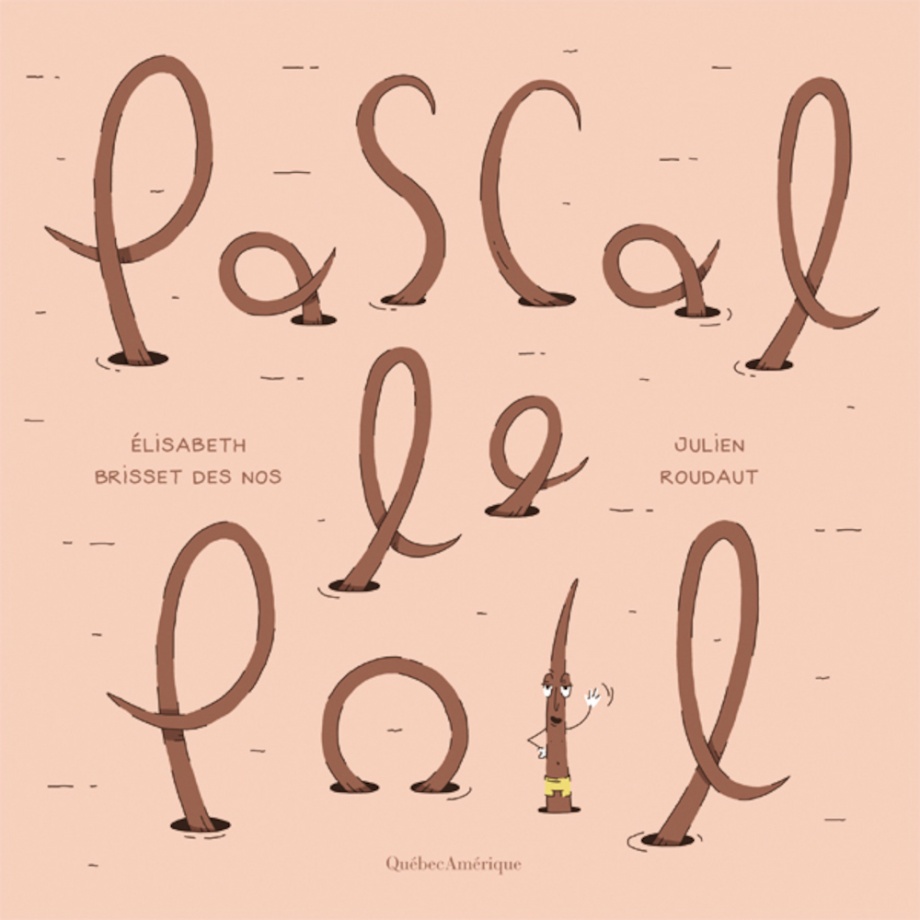 Pascal le poil (Hardcover)