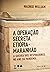 A Operação Secreta Etiópia-Maranhão by Wagner William