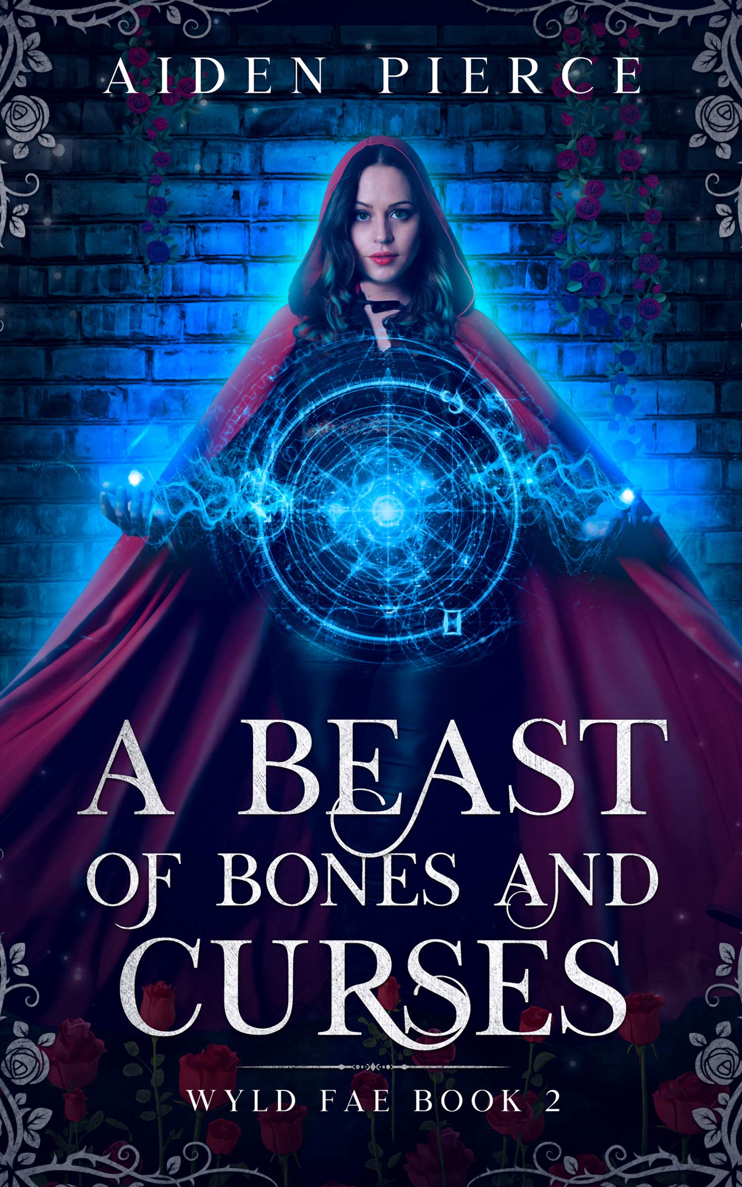 A Beast of Bones and Curses (Wyld Fae, #2)