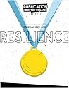 Publication To Be Name Later: Resilience (PTBNL, Issue 1)