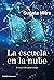 La escuela en la nube: El futuro del aprendizaje (Educación) (Spanish Edition)
