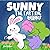 Sunny The Farting Bunny: A ...