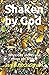 Shaken by God: When God Sha...