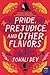 Pride, Prejudice, and Other Flavors by Sonali Dev