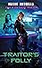 Traitor's Folly (The Code o...