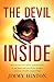 The Devil Inside: How My Minister Father Molested Kids In Our Home And Church For Decades And How I Finally Stopped Him