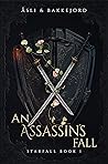 An Assassin's Fall (Starfall #1)