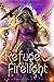 Refuge of Firelight (Blacktower Prison for Supernaturals, #4)
