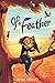 Of a Feather: A Poignant Middle Grade Tale About a Girl, an Owl, and the Unconventional Family That Teaches Them to Soar for Kids (Ages 10-12)