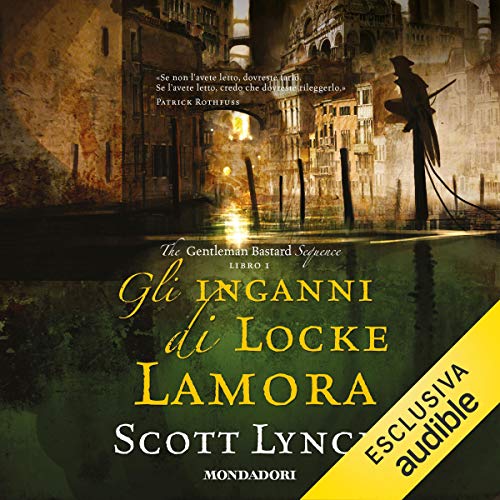 Gli inganni di Locke Lamora (The Gentleman Bastard Sequence 1) - Audible