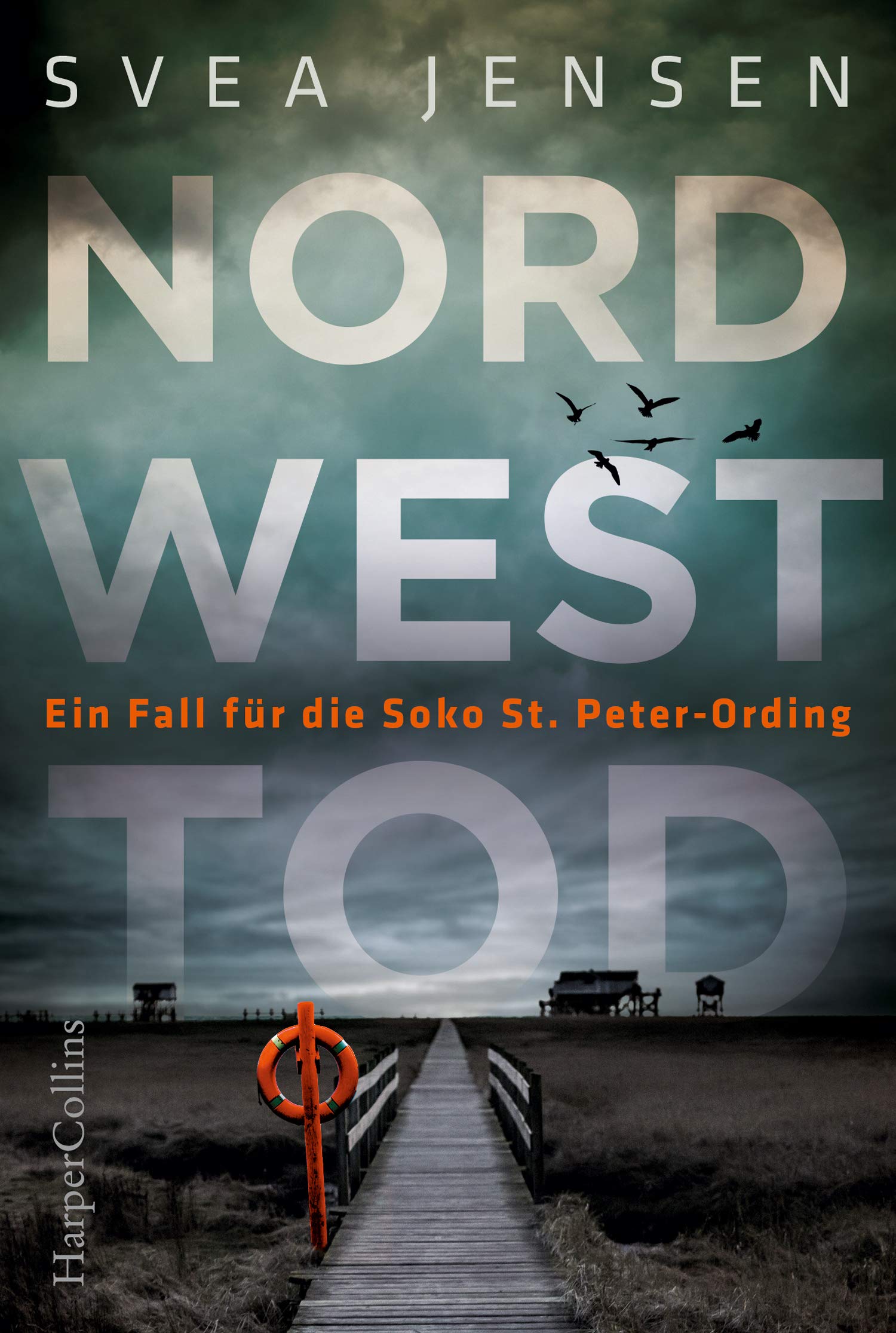 Nordwesttod (Ein Fall für die Soko St. Peter-Ording, #1)