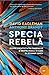 Specia rebelă: despre creat...