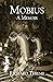 Mobius: A Memoir