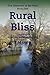 Rural Bliss: The Literature...