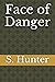 Face of Danger