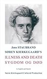 Søren Kierkegaard's illness and death - sygdom og død