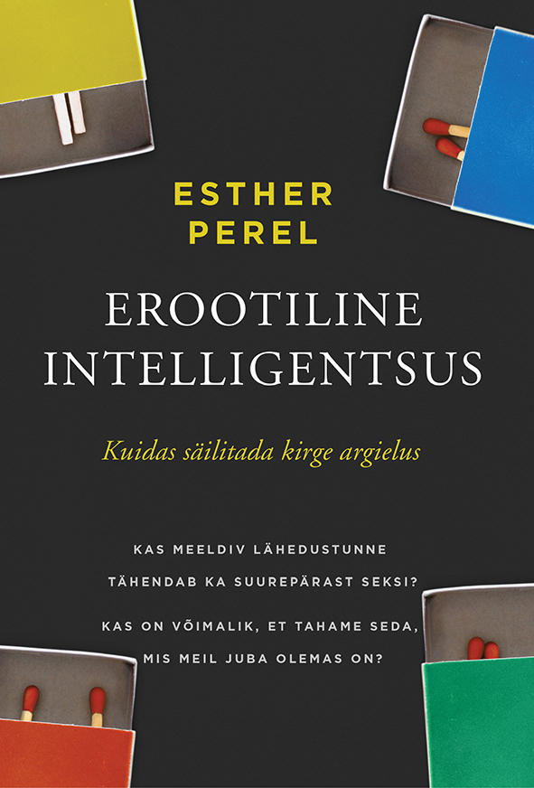 Erootiline intelligentsus. Kuidas säilitada kirge argielus