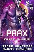 Paax (Warlord Brides; Warriors Of Sangrin, #1)