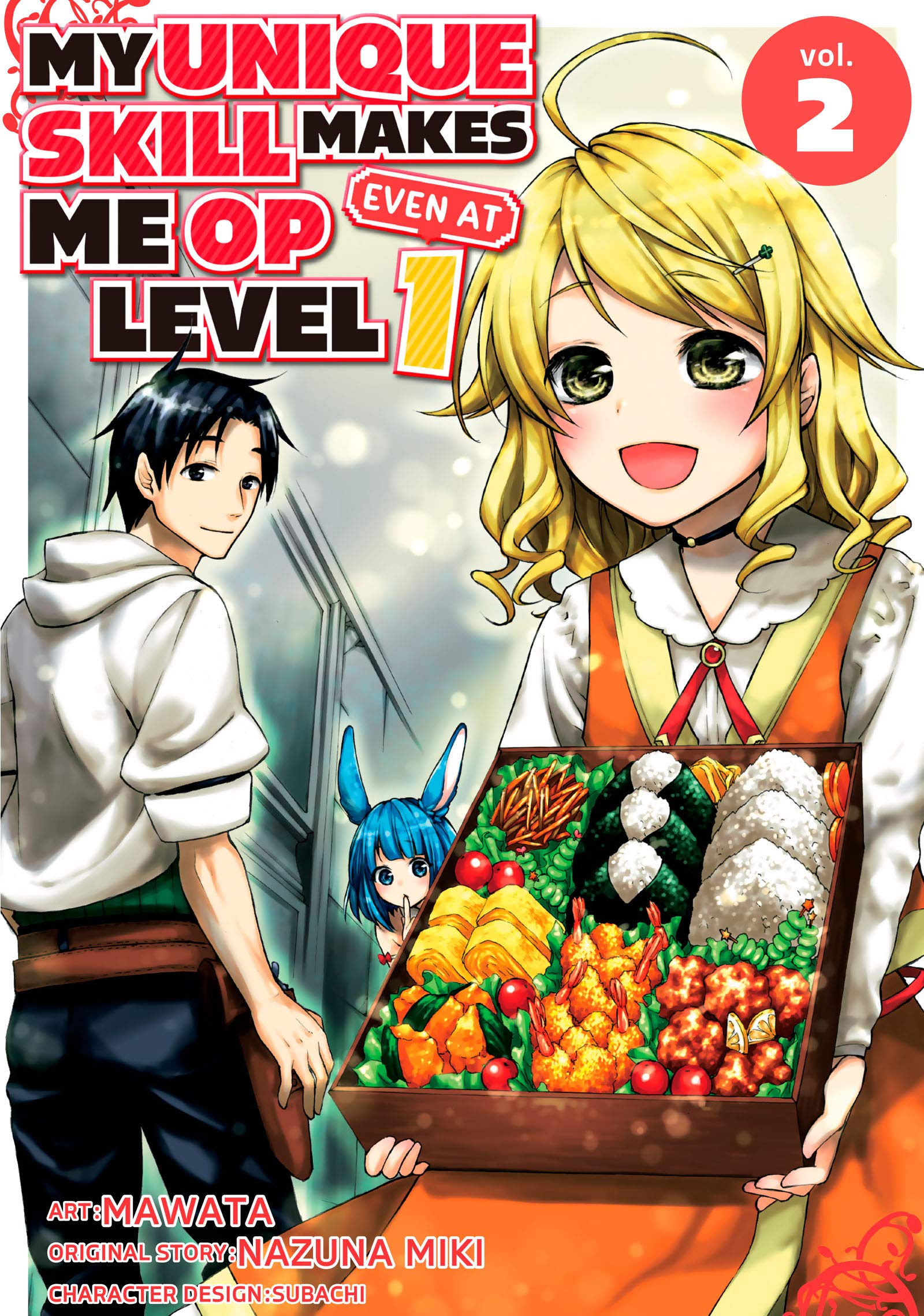 My Unique Skill Makes Me OP even at Level 1, Vol. 2