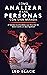 Cómo Analizar a las Personas con una Mirada by Leo Black