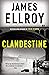 Clandestine by James Ellroy Clandestine by James Ellroy
