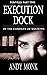 Execution Dock (Rumville Book 2)