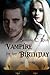 A Vampire for her Birthday