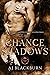 The Chance of Shadows (Infe...