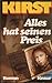 Alles hat seinen Preis
