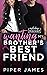 Wanting My Brother's Best F...