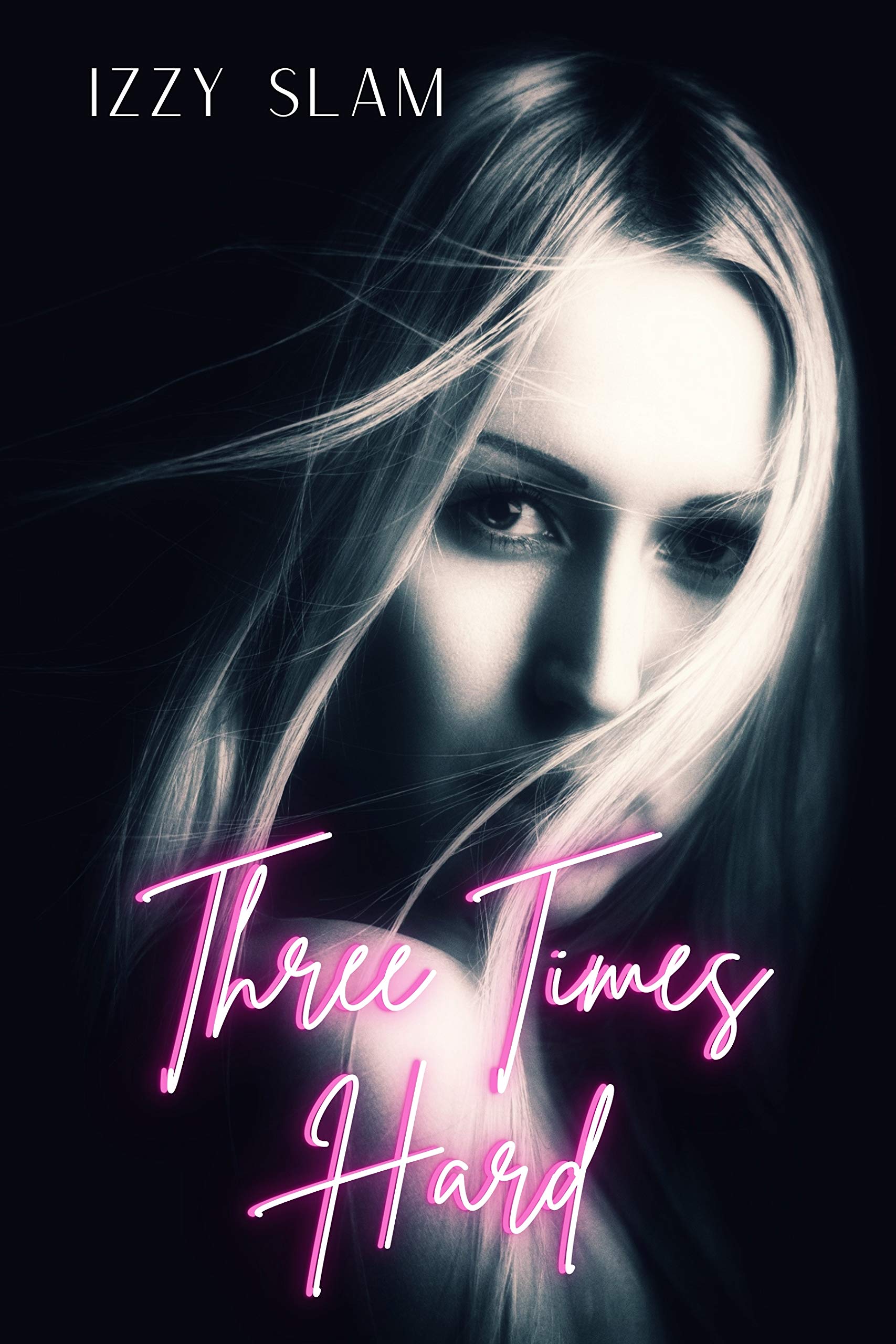Three Times Hard (Three Times Duet #1)