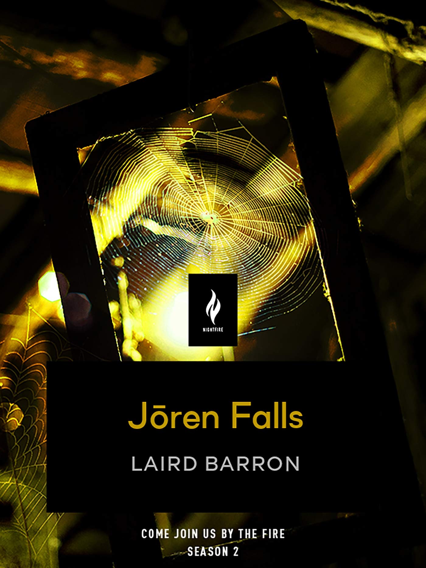 Joren Falls: A Short Horror Story (Come Join Us By The Fire, Volume 2)