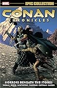 Conan Chronicles Epic Collection, Vol. 5: Horrors Beneath the Stones