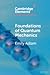 Foundations of Quantum Mechanics