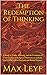The Redemption of Thinking: A Study in Truth, Meaning, and the Evolution of Consciousness with Special Reference to Johann von Goethe, Owen Barfield, and Rudolf Steiner
