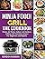 Ninja Foodi Grill - The Cookbook by Gordon Robson