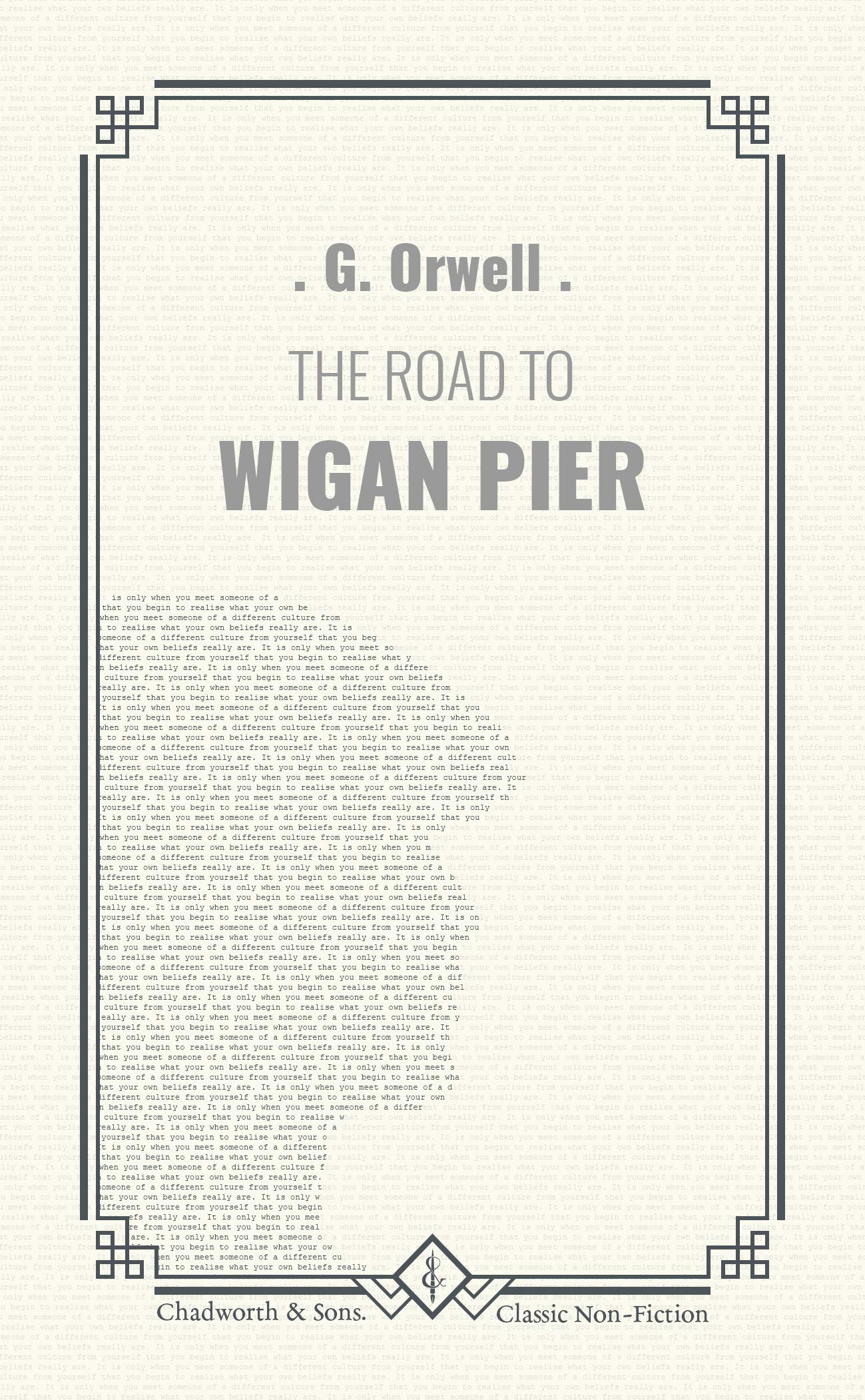 The Road to Wigan Pier: