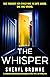 The Whisper