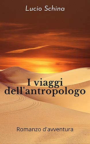 I viaggi dell'antropologo