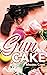 Gun Cake L'intégrale